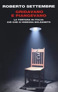 Gridavano e piangevano di Roberto Settembre