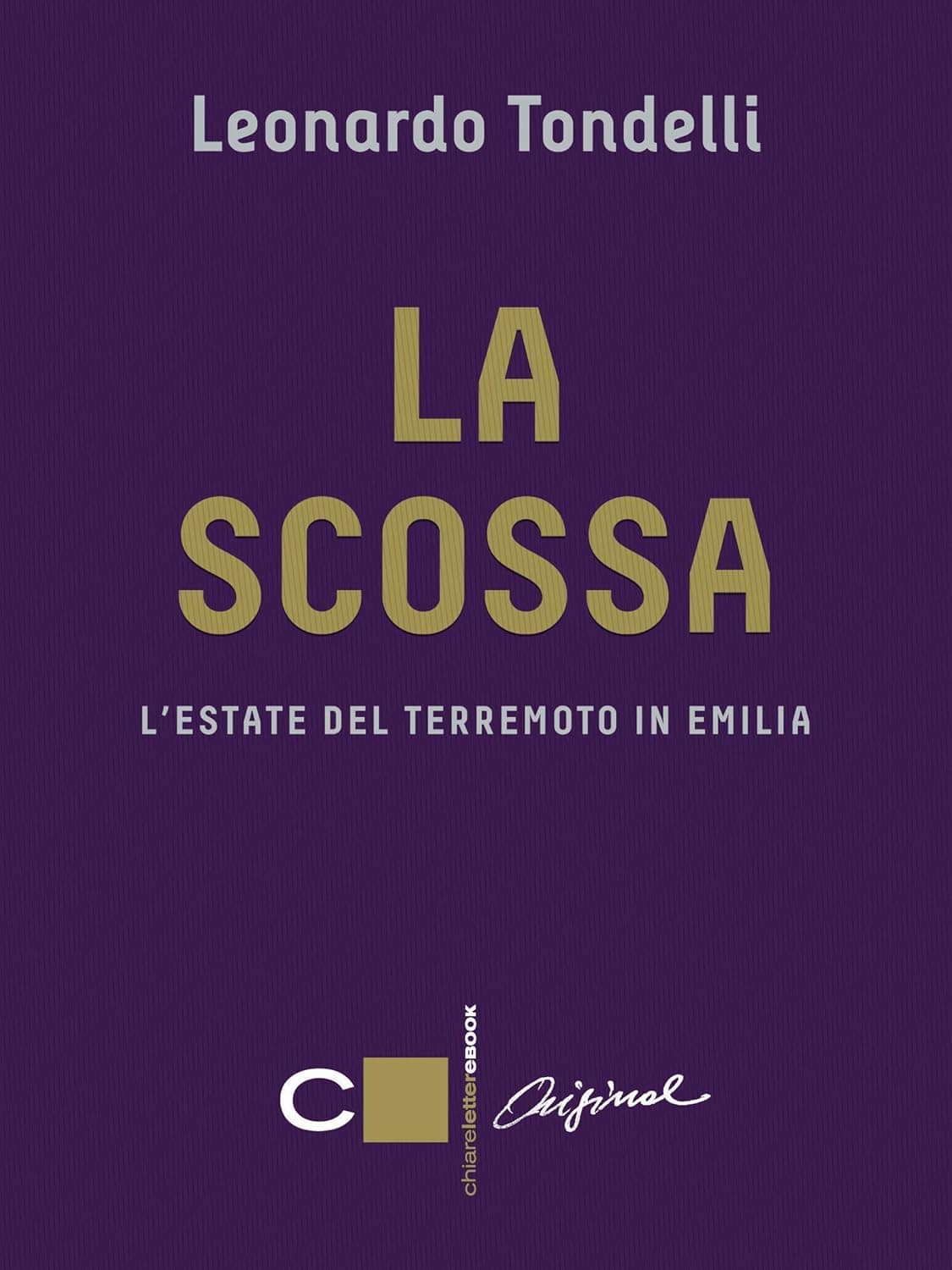 Copertina di La scossa: L’estate del terremoto in Emilia
